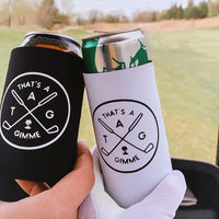 That's A Gimme™ Can Cooler - Slim Can